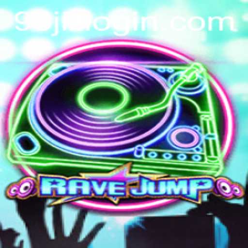 RaveJump: A Leap into an Electrifying Gaming Experience with 90JILI